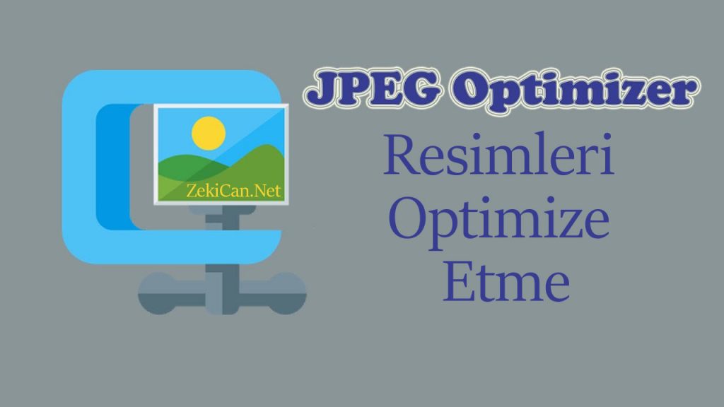 Resimleri Optimize Etme