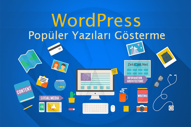 WordPress Popüler Yazıları Gösterme