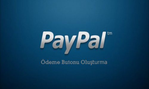 Paypal Ödeme Butonu Oluşturma