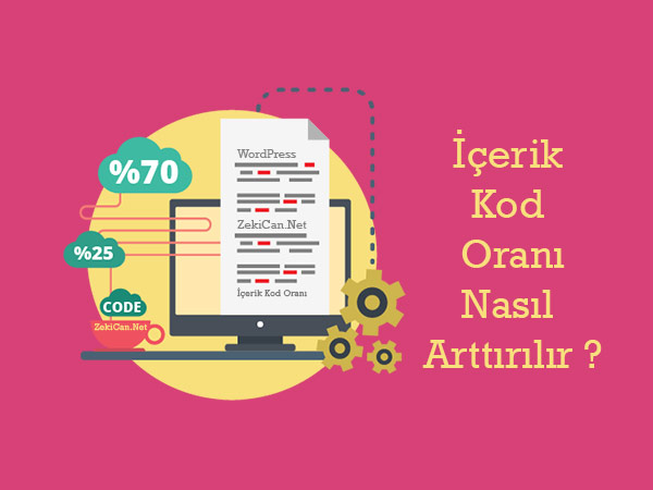 İçerik Kod Oranı Nasıl Artırılır
