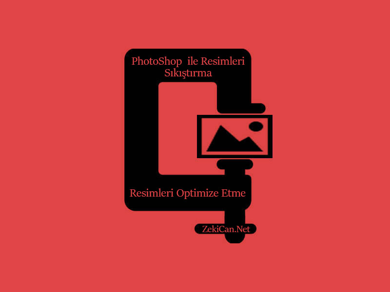 Photoshop ile resimleri sıkıştırma