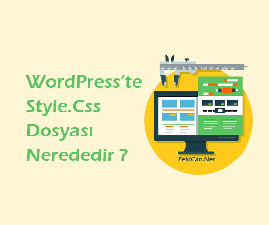 WordPress Stil Dosyası Nerede Bulunur?