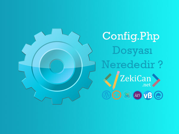 Config.Php Dosyası Nerededir