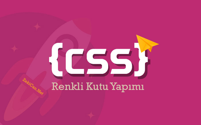 CSS ile Renkli Gölgeli Kutu Oluşturma