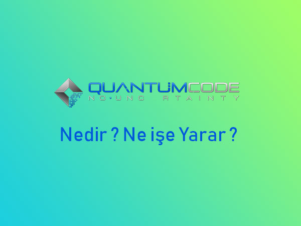 quantumcode-nedir-ne-ise-yarar