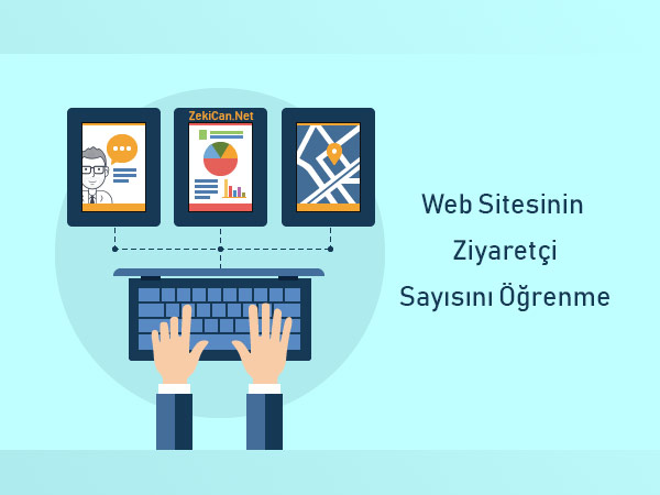 Web Sitesine Ait Zİyaretçi Sayısını Öğrenme