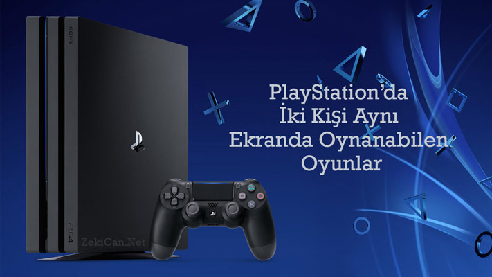 PlayStation’da İki Kişi Aynı Ekranda Oynanabilen Oyunlar