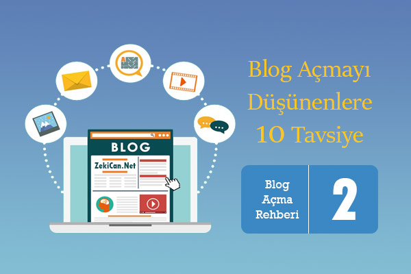 Blog Açmak - Blog Açmayı Düşünenlere Tavsiye