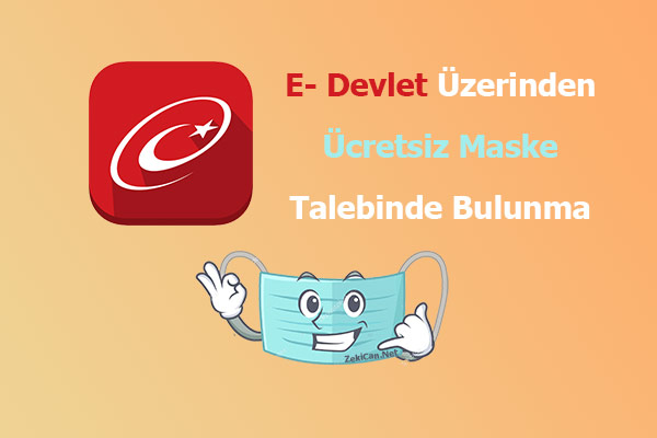 E Devlet Üzerinde Ücretsiz Maske Siparişi