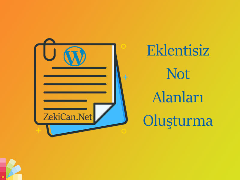 WordPress te ücretsiz bloknot alanları yapımı
